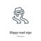 Slippy road sign outline vector icon. Thin line black slippy road sign icon, flat vector simple element illustration from editable