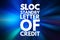 SLOC - Standby Letter Of Credit acronym, business concept background