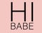 Slogan, hi babe illustration graphic vector on pink background.