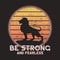 Slogan typography for t-shirt with silhouette of lion on a rock. T shirt design with grunge. Vector