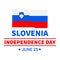 Slovenia Independence, Day typography poster. Slovenian holiday celebrated on June 25. Vector template for banner