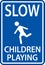 Slow Children Playing Sign On White Background