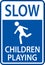 Slow Children Playing Sign On White Background