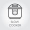 Slow cooker mono stroke line icon. Electronic crock pot or steamer outline pictograph. Kitchen equipment label