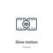 Slow motion outline vector icon. Thin line black slow motion icon, flat vector simple element illustration from editable cinema