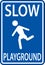 Slow Playground Sign On White Background