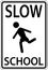 Slow School Sign On White Background