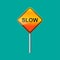 Slow traffic sign isolated on background