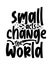 Small acts change the world
