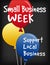 Small Business Week Chalk board Sign, Balloons