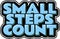 Small Steps Count Vector Aesthetic Lettering