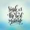 Smile is the best makeup hand lettering motivation