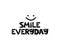 Smile everyday. Hand drawn style typography poster with inspirational quote. Greeting card, print art or home decoration