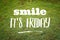 Smile it\\\'s Friday