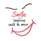 Smile - tomorrow could be worse