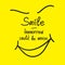 Smile - tomorrow could be worse motivational quote