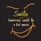 Smile - tomorrow could be worse motivational quote lettering.