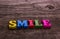 Smile word made of wooden letters