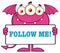 Smiling Pink Monster Cartoon Character Holding A Follow Me Sign