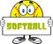 Smiling Softball Cartoon Mascot Character Holding A Sign