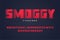 Smoggy heavy display font design, alphabet, typeface, letters an