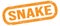 SNAKE, text on orange rectangle stamp sign