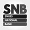 SNB - Swiss National Bank acronym concept