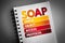 SOAP - Simple Object Access Protocol acronym on notepad, technology concept background