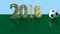 Soccer ball rolls and slides along the green glass surface past the gold digits 2018, 3d rendering