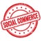 SOCIAL COMMERCE text on red grungy round rubber stamp