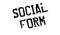 Social Form rubber stamp