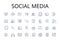 Social media line icons collection. Digital marketing, Online nerking, Web presence, Cyber communication, Internet