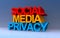 social media privacy on blue