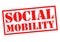 SOCIAL MOBILITY