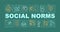 Social moral norms green word concepts banner