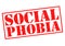 SOCIAL PHOBIA