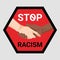 Social problems of humanity equality. Stop racism. Motivational sign or poster Anti-Racism and discrimination. Join Hands