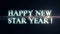 Soft blue laser neon HAPPY NEW STAR YEAR text with shiny light optical flares animation on black background - new