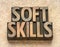 Soft skills word abstract in wood type