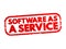 Software as a service is a software licensing and delivery model, text concept stamp