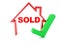 Sold house and check mark on white background
