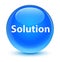 Solution glassy cyan blue round button