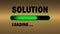 SOLUTION lettering in black color - green loading progress bar in front of brass metal background