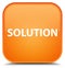 Solution special orange square button
