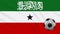Somaliland flag and soccer ball rotates on background of waving cloth, loop