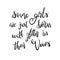 Some girls are just born with glitter in their veins. Handdrawn