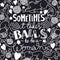 Sometimes it takes balls to be a woman. Feminist quote, hand-drawn lettering composition