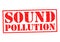 SOUND POLLUTION