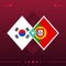 South korea, portugal world football 2022 match versus on red background. vector illustration