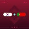 South korea, portugal world football 2022 match versus on red background. vector illustration